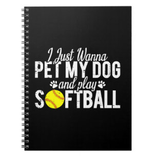 Ik Wil Gewoon Mijn Hond Aaien En Softbal Spelen Notitieboek