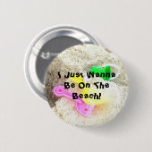 Ik wil gewoon op de Button zitten (Voorkant /achterkant)