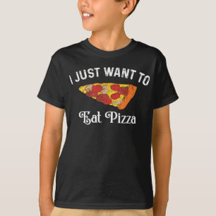 Ik wil gewoon Pizza eten T-shirt