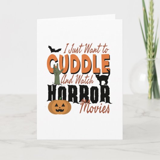 Ik wil gewoon ronddraaien en horrorfilms bekijken kaart (Voorkant)