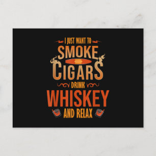 Ik wil gewoon sigaren roken, whisky drinken en ont briefkaart