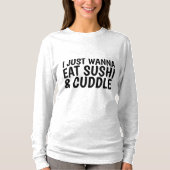 IK WIL GEWOON SUSHI & KNUFFEL T-shirts ETEN (Voorkant)