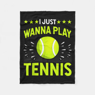 Ik wil gewoon tennissen - Tennis minnaar Speler Fu Fleece Deken
