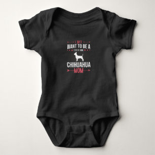 Ik wil gewoon thuis blijven Chihuahua hond mam Romper