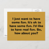 Ik wil gewoon wat plezier hebben. Het is ok om s.. Briefkaart (Voorkant / Achterkant)