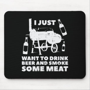 Ik wil gewoon wat vleesplezier barbecuegrill barbe muismat