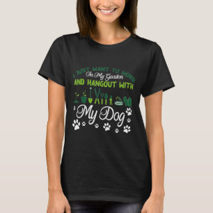 Ik wil gewoon werken in mijn tuinkamer... t-shirt