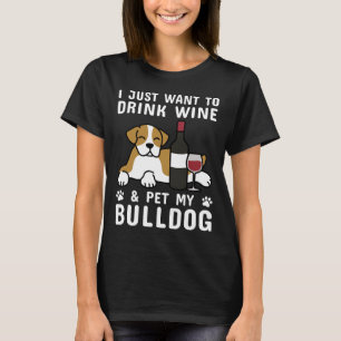 Ik wil gewoon wijn & amp Drink huisdier mijn Engel T-shirt
