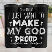 Ik wil God trots maken Thermosbeker