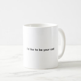 Ik wil graag je kat zijn, koffiemok