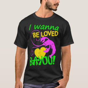 Ik wil grappig zijn van Bayou Mardi Gras Crawfish T-shirt