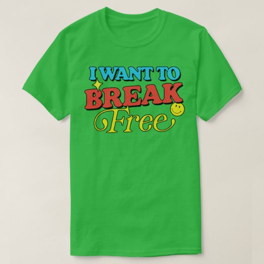 Ik wil gratis breken t-shirt (Design voorkant)