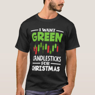 Ik wil groene kandelaars voor kerst investeerder D T-shirt