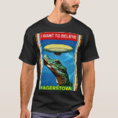 Ik wil Hagerstown UFO Alligator T-Shirt geloven (Voorkant)