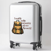 Ik wil herinneringen maken sticker (Koffer)