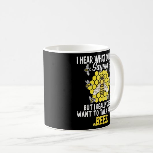 Ik wil het alleen maar hebben over bijenhouders koffiemok (Voorkant rechts)