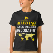 Ik wil het graag hebben over geografische grappige t-shirt (Voorkant)