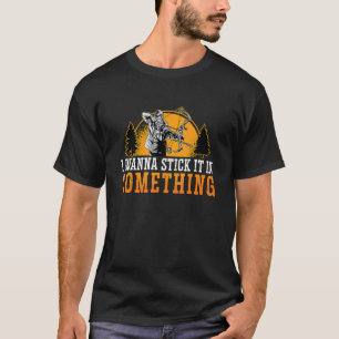 Ik wil het in Compound Boog Boogschieten steken T-shirt