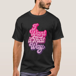 Ik wil het op die manier Roze Disco Vintage Feest T-shirt