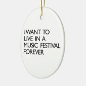 Ik wil in een muziekfestival wonen keramisch ornament (Links)