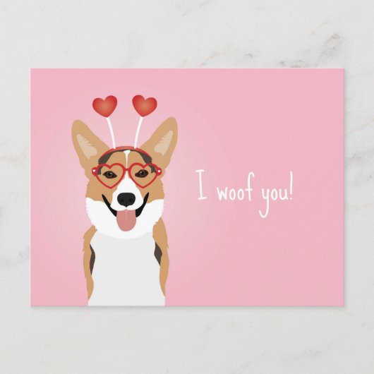 Ik wil je Corgi Dog Valentijnsdag Briefkaart (Voorkant)