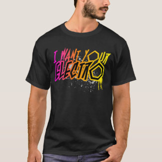 Ik wil je elektron! t-shirt
