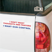 Ik wil je gedachten en gebeden niet bumpersticker (Op Truck)