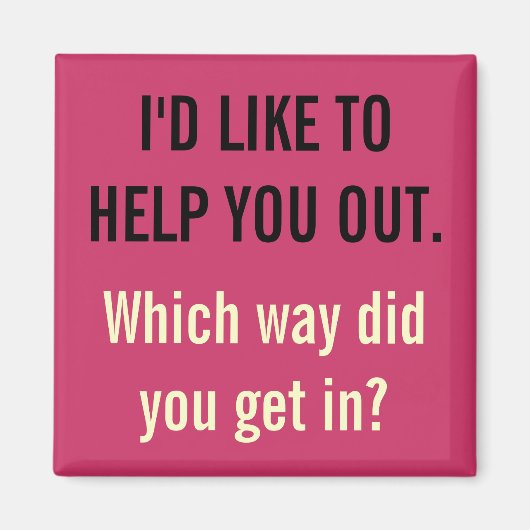 Ik wil je graag helpen magneet (Voorkant)