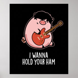 Ik wil je ham Funny Pig Donk BG vasthouden Poster