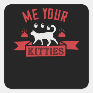 Ik wil je Katten Vierkante Sticker