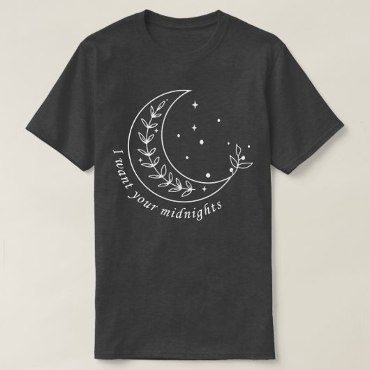 Ik wil je midnachten. t-shirt (Design voorkant)