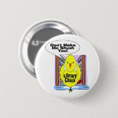 Ik wil je niet schelen ronde button 5,7 cm (Voorkant /achterkant)