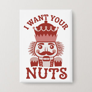 Ik Wil Je Noten Snarky Notenkraker Kerstmis Button
