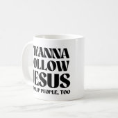Ik wil Jezus volgen en ook mensen slaan Koffiemok (Voorkant links)