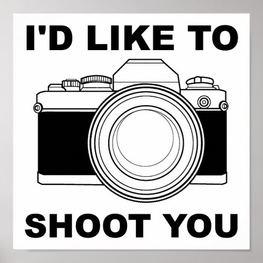 Ik Wil Jou Graag Grappig Fotograferen Poster (Voorkant)