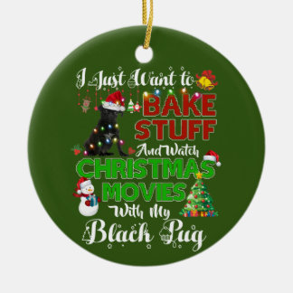Ik wil kerstfilms bekijken met zwarte pug keramisch ornament
