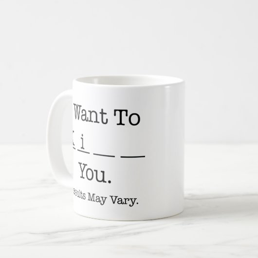 Ik wil Ki_ je (de resultaten kunnen variëren) Koff Koffiemok (Voorkant links)