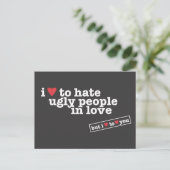 ik wil lelijke liefhebbers van hart haten briefkaart (Staand voorkant)