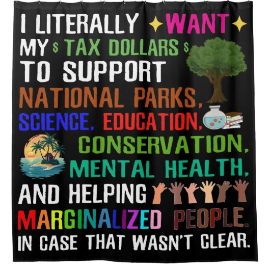 Ik wil letterlijk mijn belastinggeld douchegordijn (Voorkant)