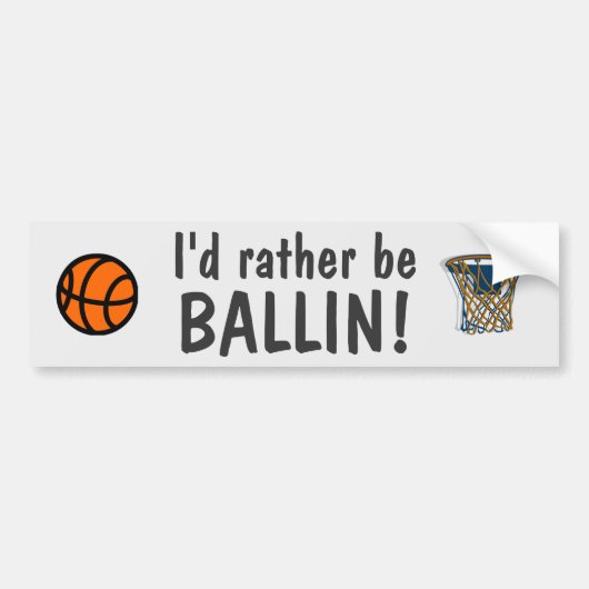 Ik wil liever ballin zijn. bumpersticker (Voorkant)