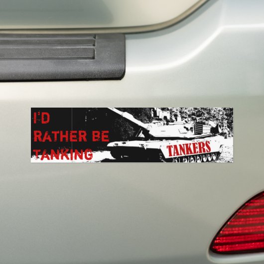 Ik wil liever een Tanking. Bumpersticker (Op auto)