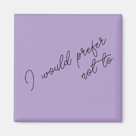 Ik wil liever niet dat magneet