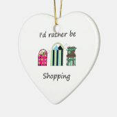 Ik wil liever winkelen keramisch ornament (Links)