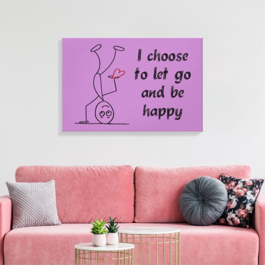 Ik wil loslaten en gelukkig zijn canvas afdruk (Insitu (Woonkamer))