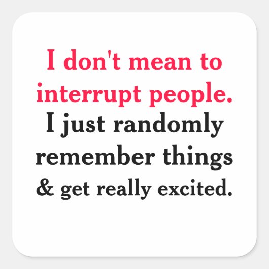 Ik wil mensen niet onderbreken in hun Sticker (Voorkant)