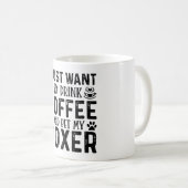 Ik Wil Mijn Boxer Aaien Koffiemok (Voorkant rechts)