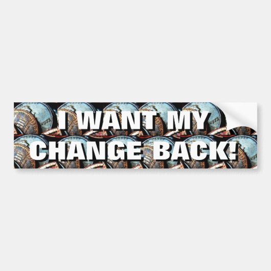IK WIL MIJN GELD TERUG! BUMPERSTICKER (Voorkant)