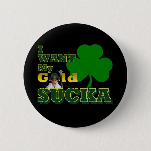 Ik wil mijn goud ronde button 5,7 cm (Voorkant)