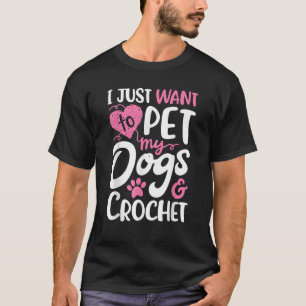 Ik Wil Mijn Honden Aaien En Breien Cadeau Vrouwen T-shirt