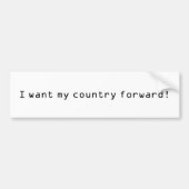 Ik wil mijn land vooruit! bumpersticker (Voorkant)